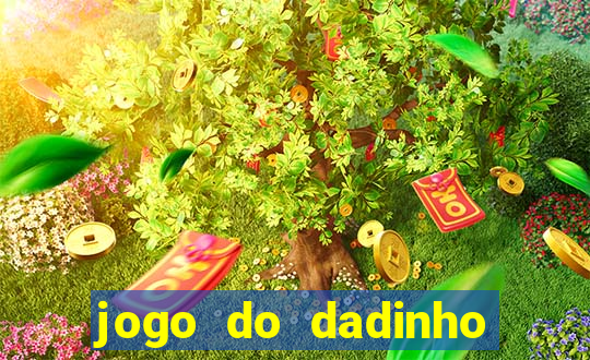 jogo do dadinho que ganha dinheiro